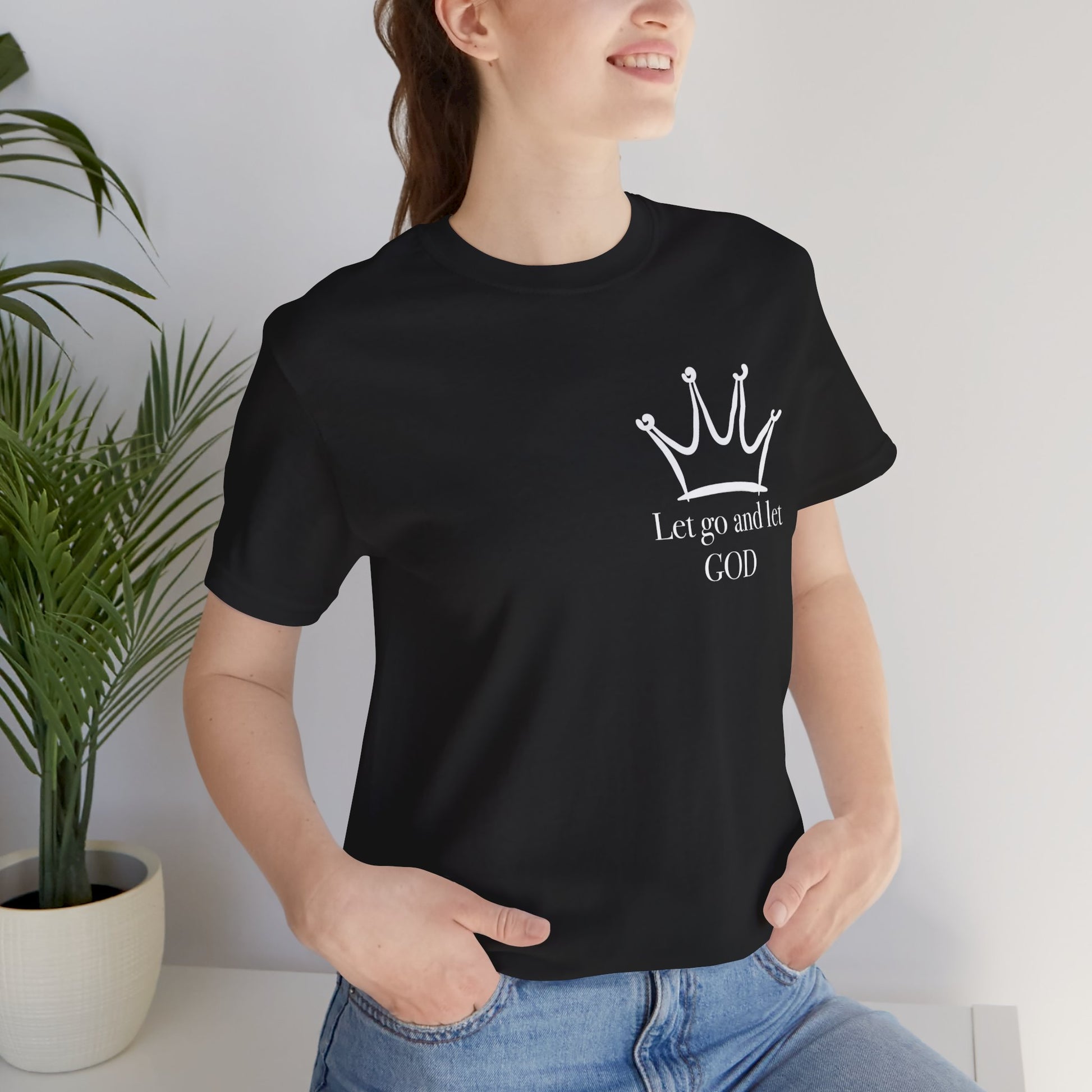 Let Go And Let God Short Sleeve Tee - Kingdom Culture Threads