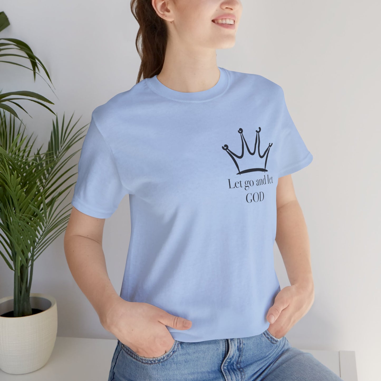 Let Go And Let God Short Sleeve Tee - Kingdom Culture Threads