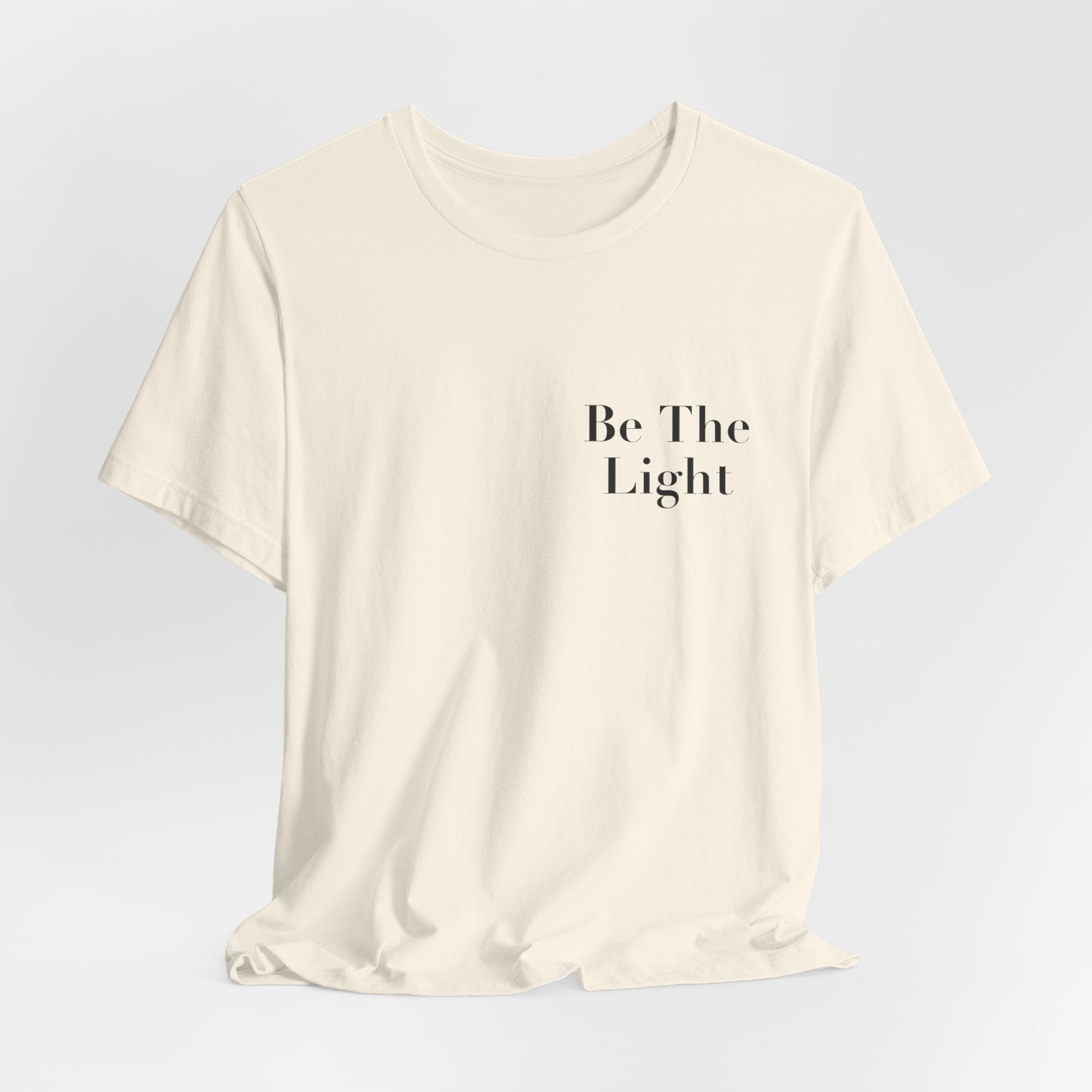 Be The Light Short Sleeve Tee - Kingdom Culture Threads