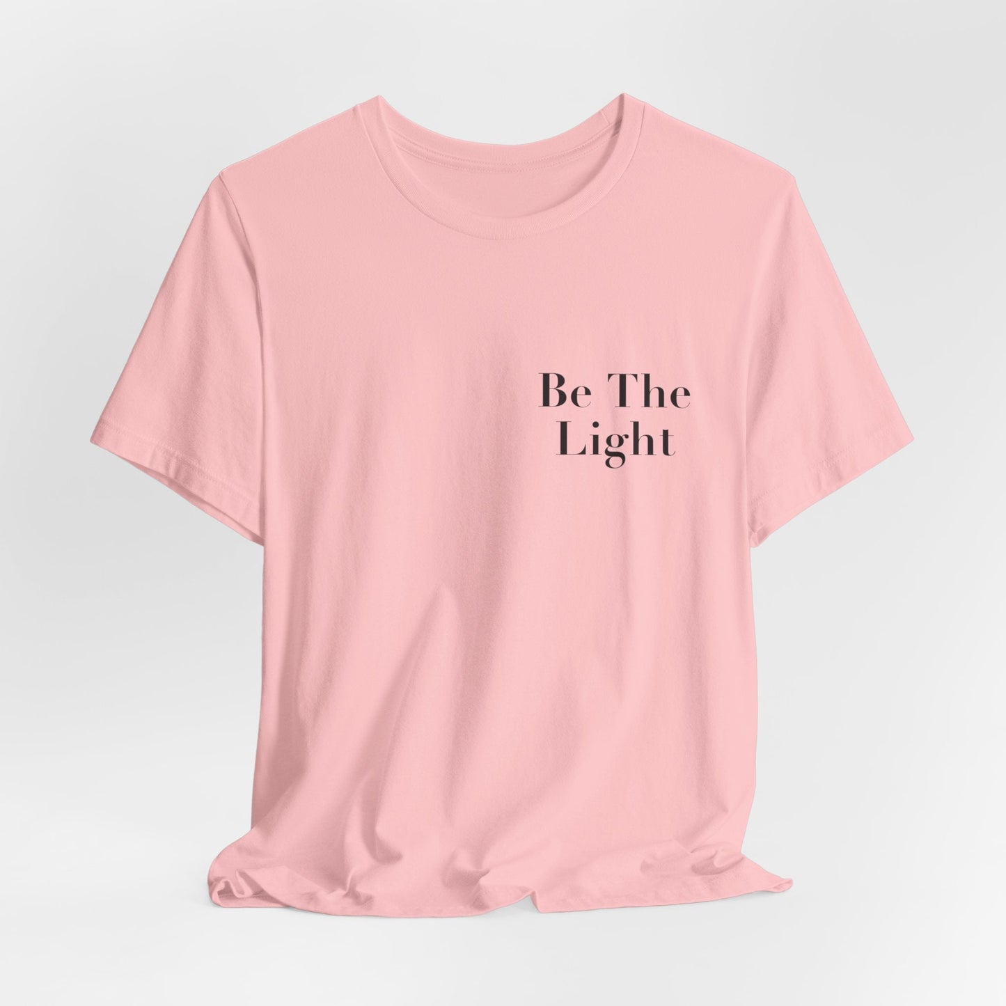 Be The Light Short Sleeve Tee - Kingdom Culture Threads