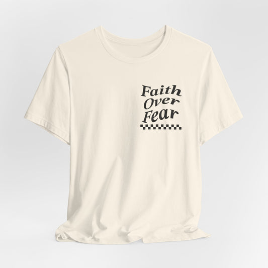 Faith Over Fear Jersey Short Sleeve Tee - Kingdom Culture Threads