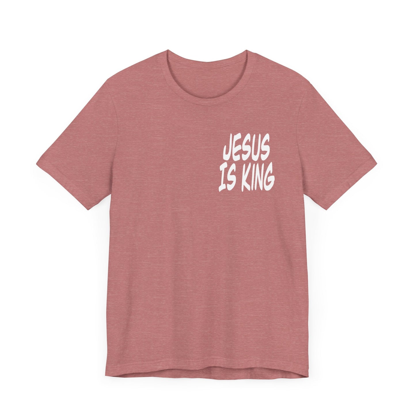 Jesus is king Short Sleeve Tee - Kingdom Culture Threads