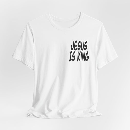 Jesus is king Short Sleeve Tee - Kingdom Culture Threads