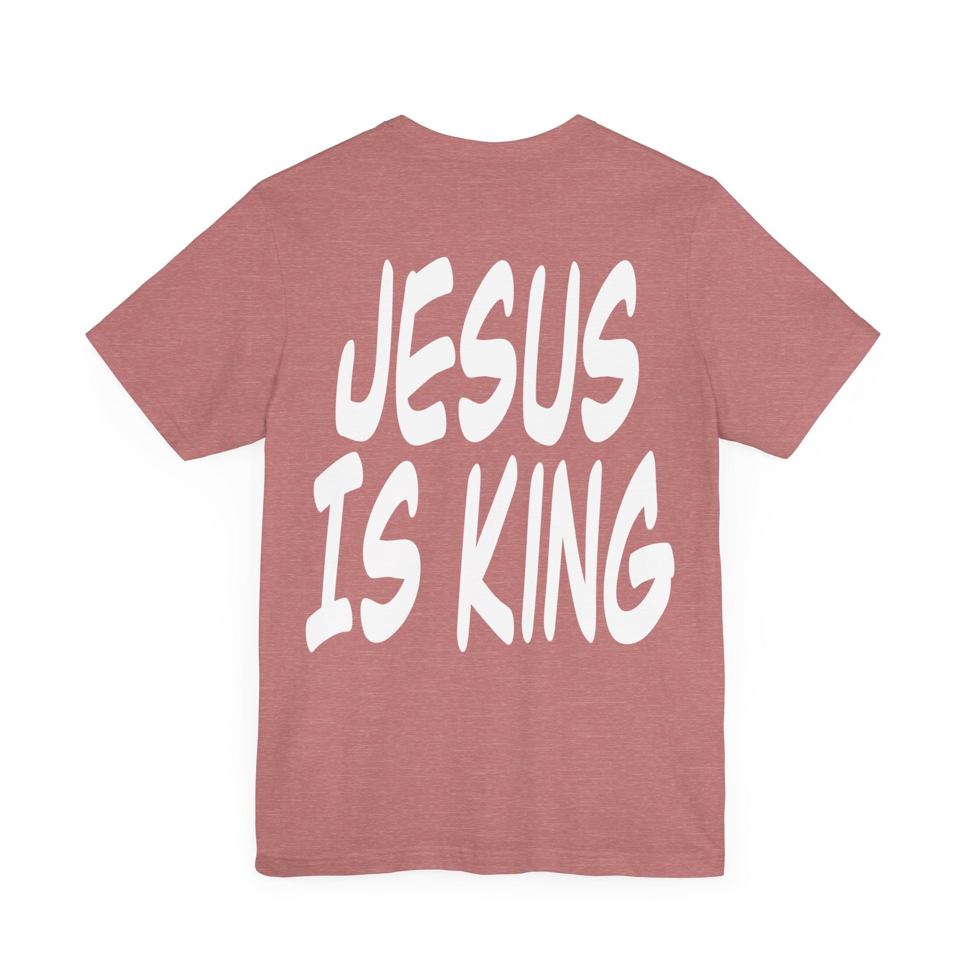 Jesus is king Short Sleeve Tee - Kingdom Culture Threads