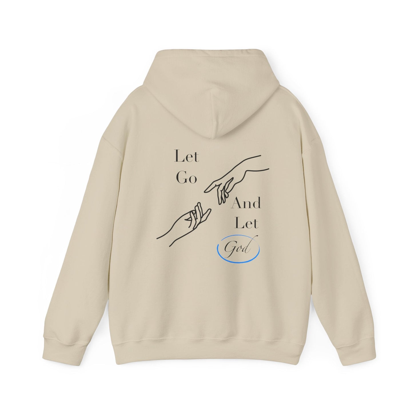 Let Go and Let God Heavy Blend™ Hooded Sweatshirt - Kingdom Culture Threads