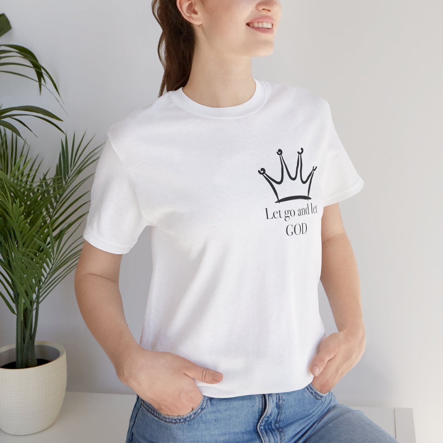 Let Go And Let God Short Sleeve Tee - Kingdom Culture Threads