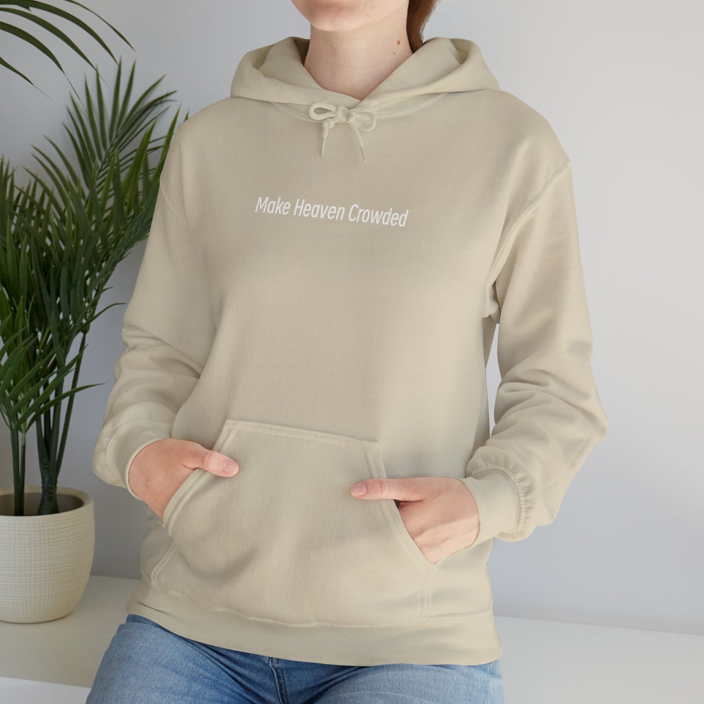 Make Heaven Crowded Heavy Blend™ Hooded Sweatshirt - Kingdom Culture Threads