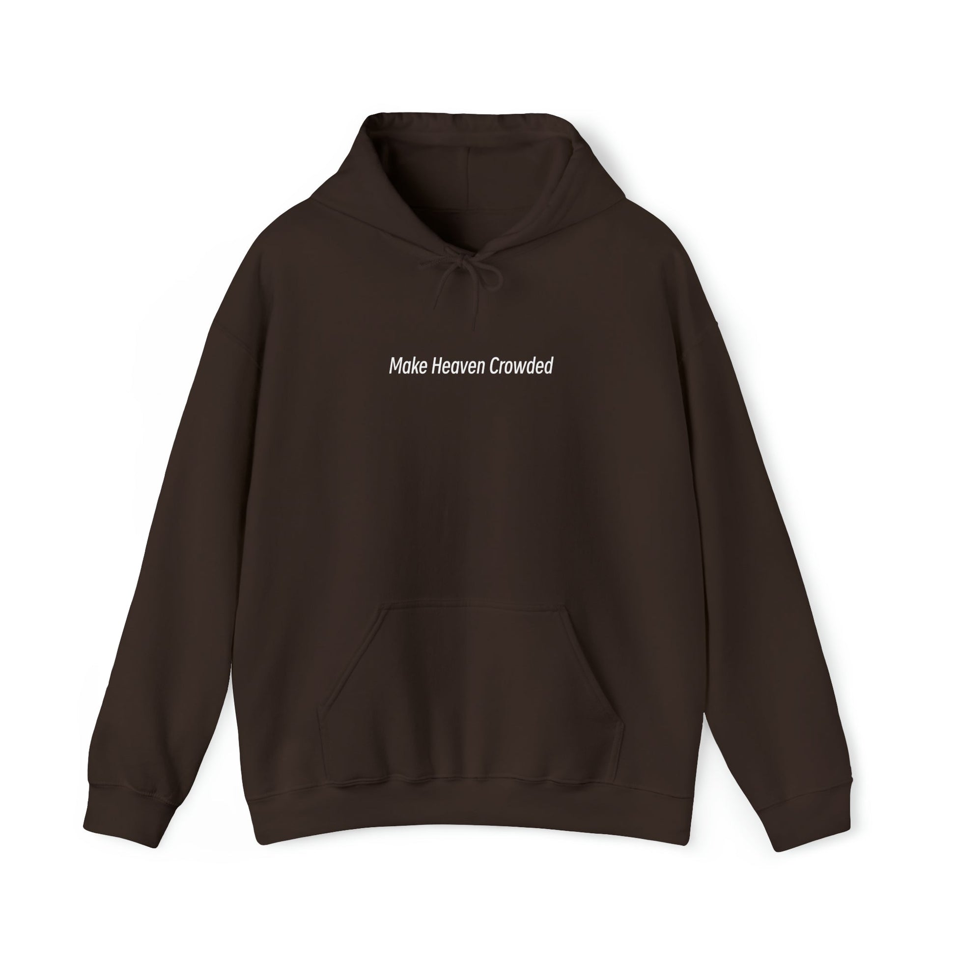 Make Heaven Crowded Heavy Blend™ Hooded Sweatshirt - Kingdom Culture Threads