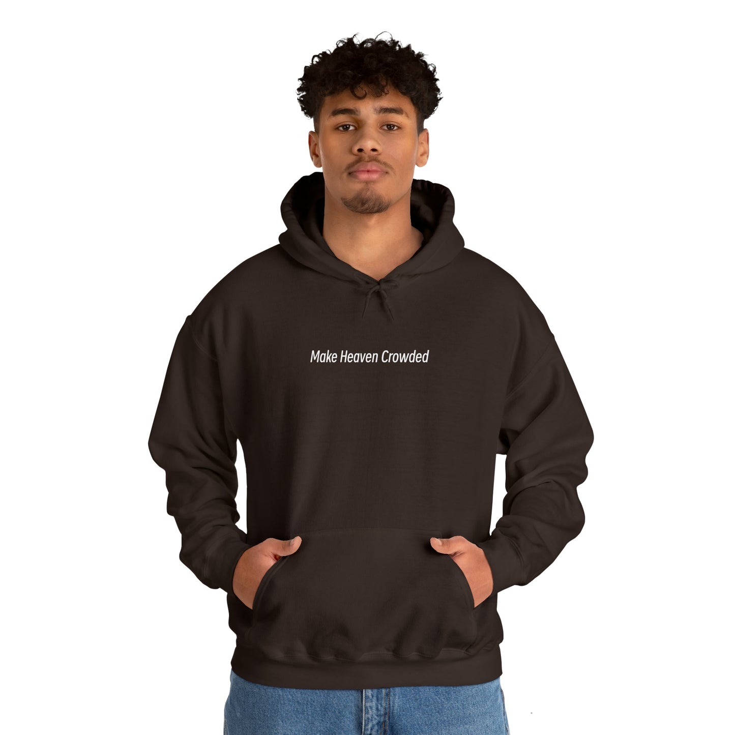 Make Heaven Crowded Heavy Blend™ Hooded Sweatshirt - Kingdom Culture Threads