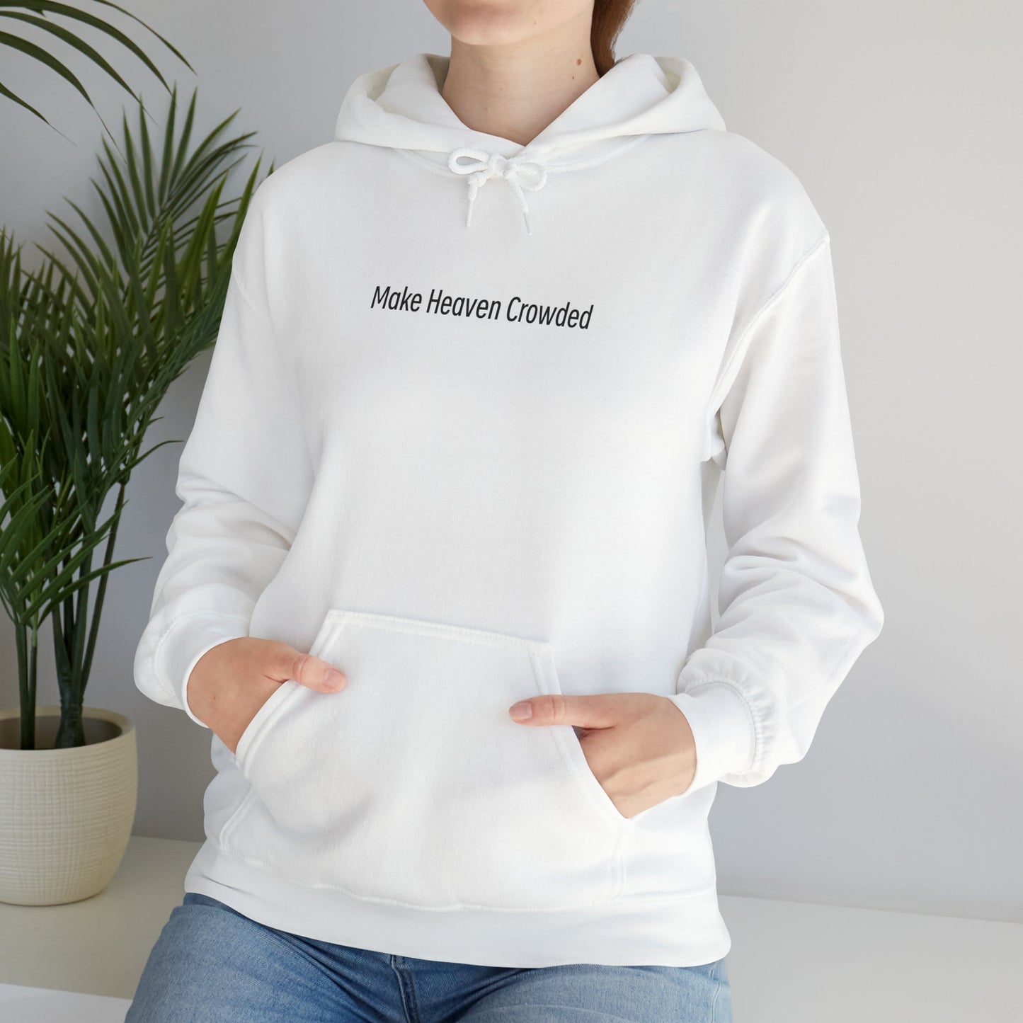 Make Heaven Crowded Heavy Blend™ Hooded Sweatshirt - Kingdom Culture Threads