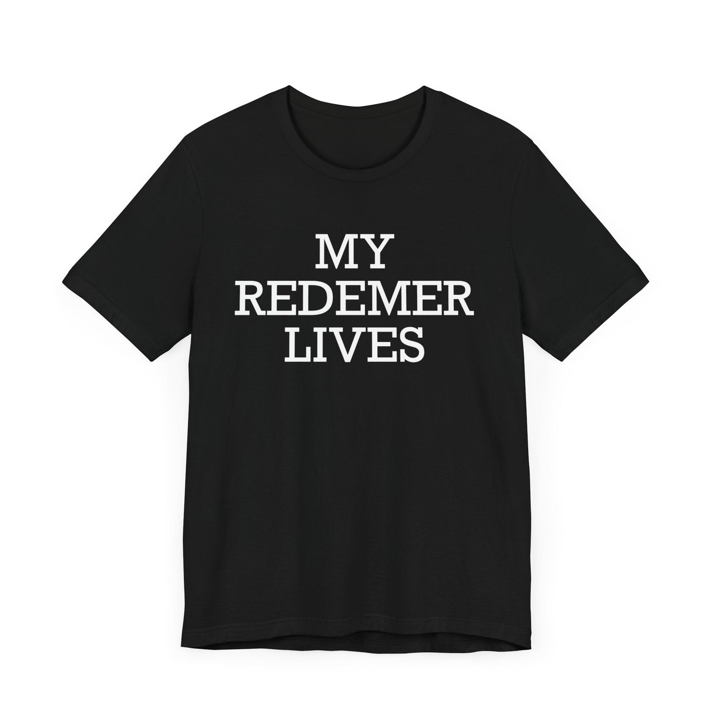 My Redemer Lives Short Sleeve Tee - Kingdom Culture Threads