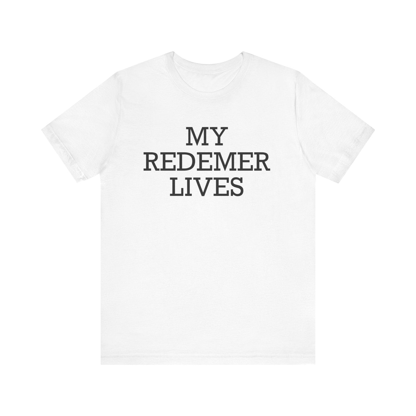 My Redemer Lives Short Sleeve Tee - Kingdom Culture Threads