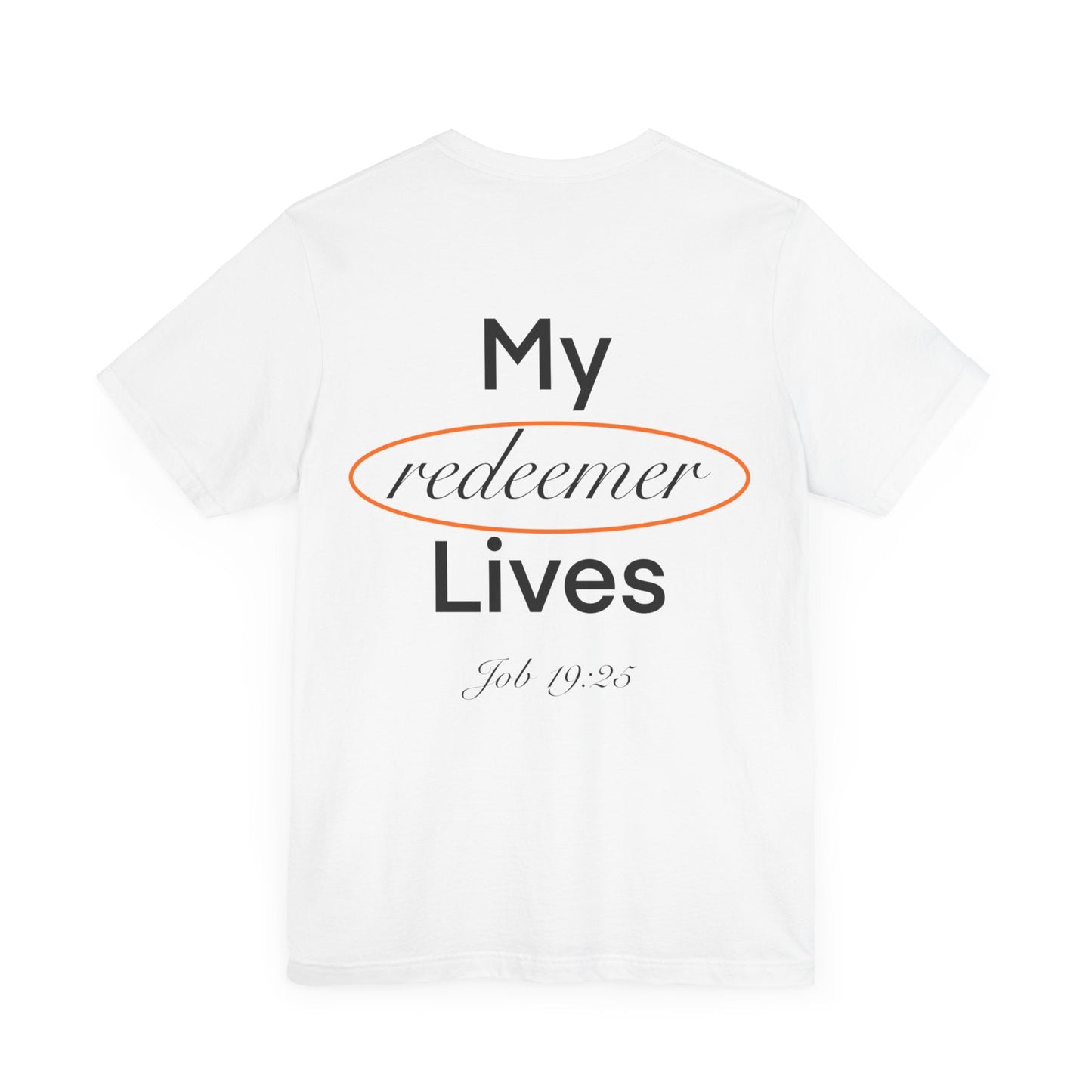 My Redemer Lives Short Sleeve Tee - Kingdom Culture Threads