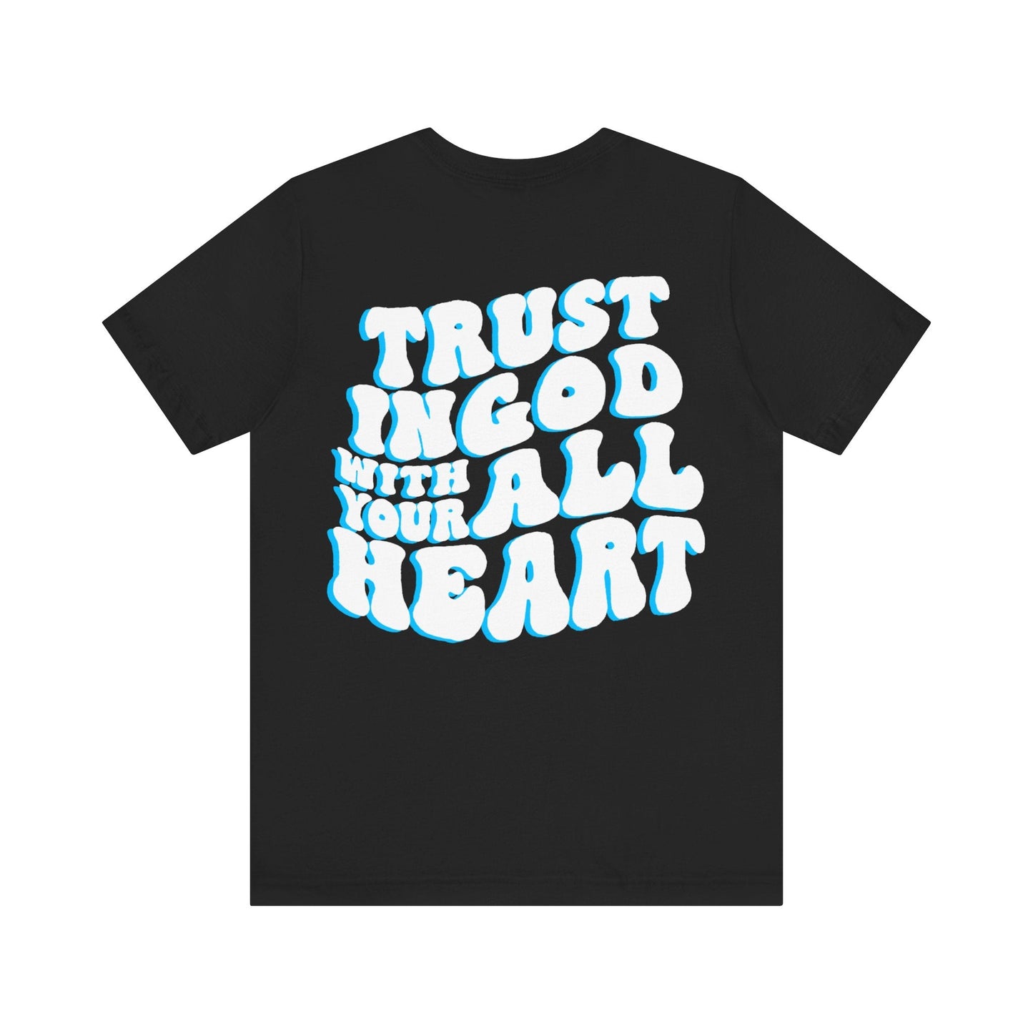 Trust in God Unisex Jersey Short Sleeve Tee - Kingdom Culture Threads