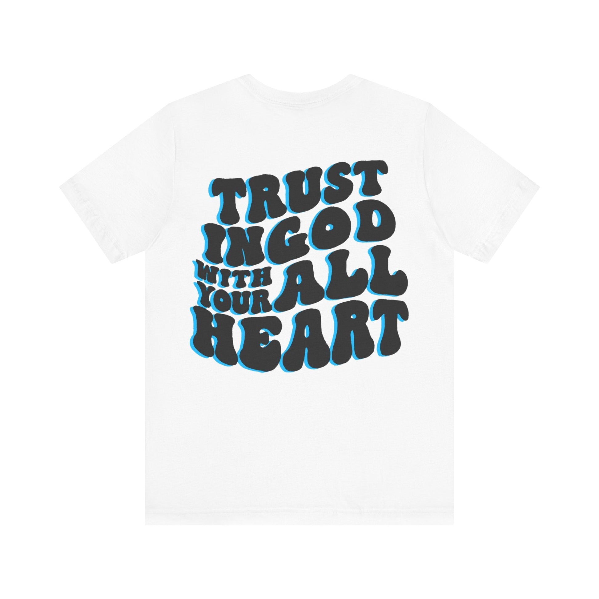 Trust in God Unisex Jersey Short Sleeve Tee - Kingdom Culture Threads