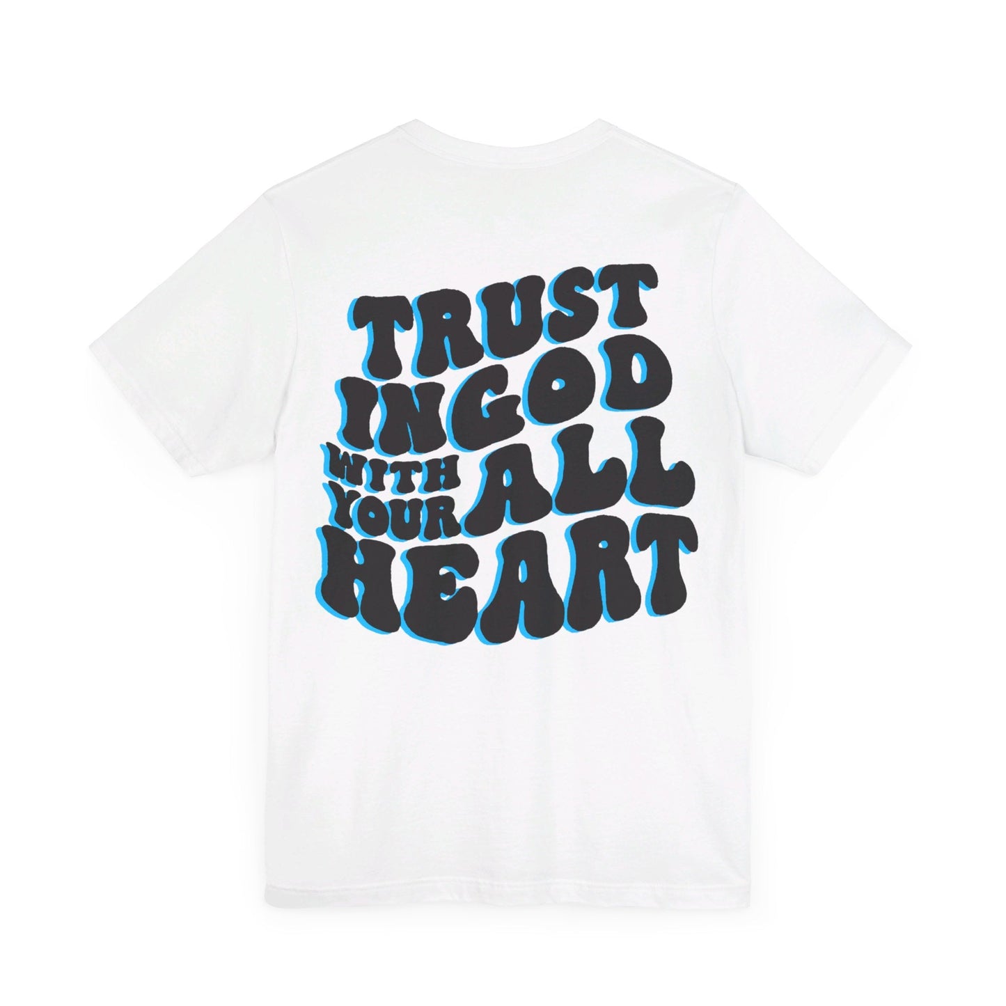 Trust in God Unisex Jersey Short Sleeve Tee - Kingdom Culture Threads