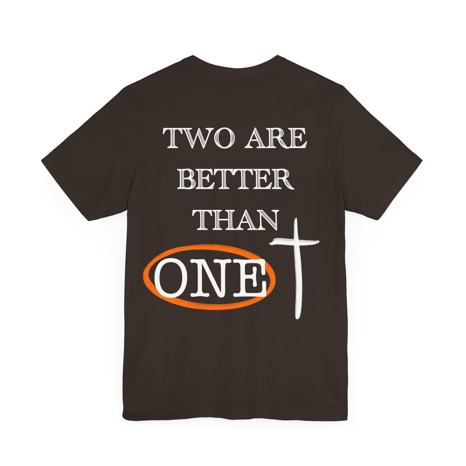 Two are better than one Short Sleeve Tee - Kingdom Culture Threads