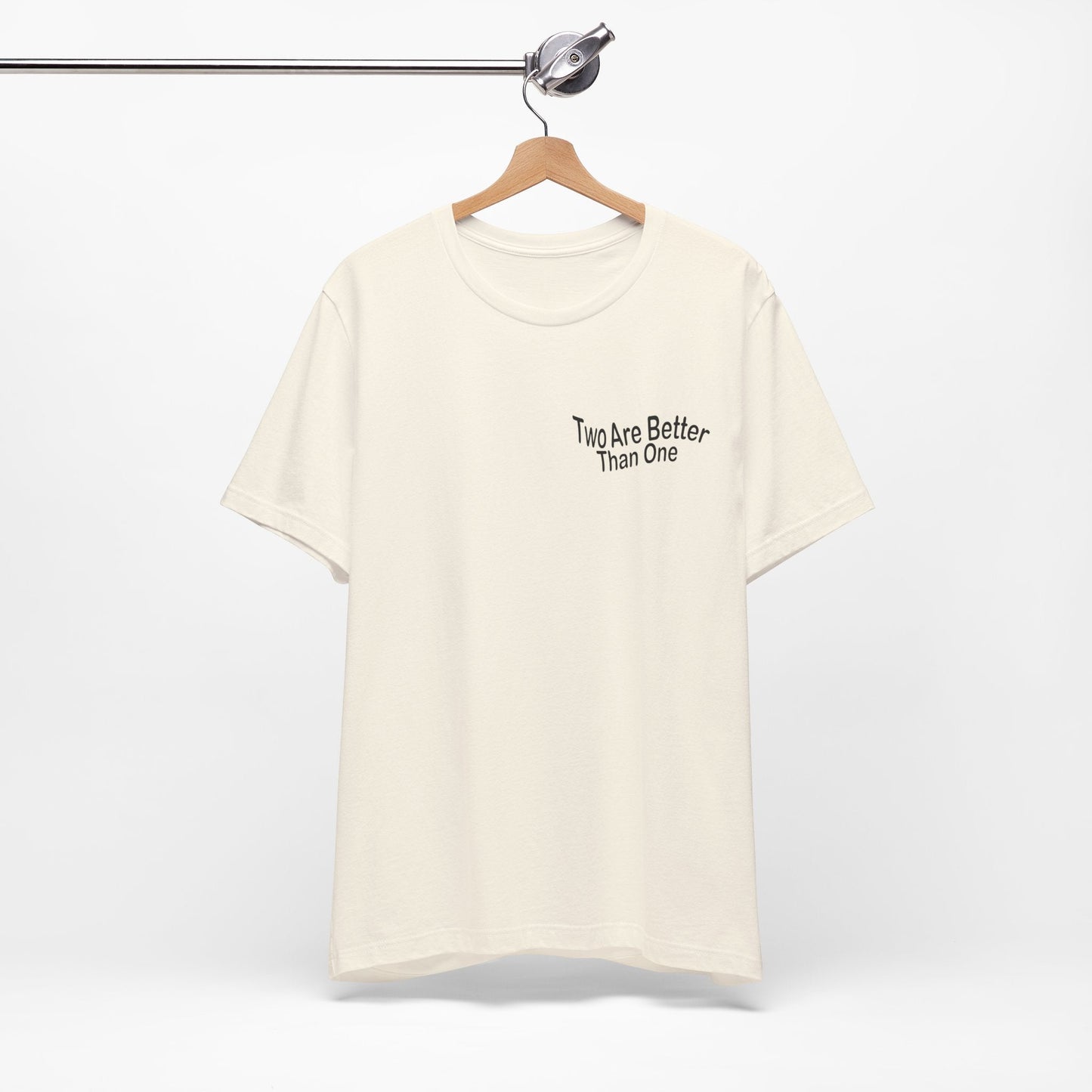 Two are better than one Short Sleeve Tee - Kingdom Culture Threads